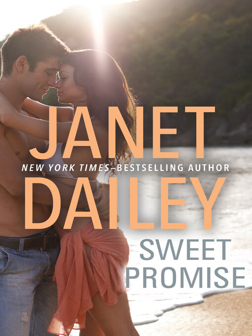 Title details for Sweet Promise by Janet Dailey - Wait list
